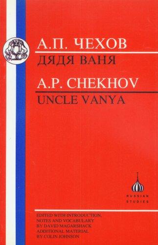 Uncle Vanya Scenes from Country Life in Four Acts - Anton Pavlovich Chekhov